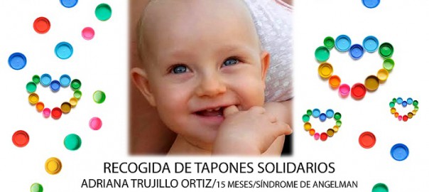 Recogida de Tapones Solidarios, Síndrome de Angelman, Apadrina Un Ángel